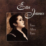 Cd Etta James   Time After Time