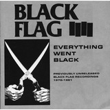 Cd Everything Went Black Black Flag