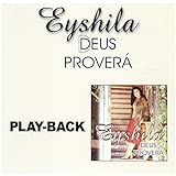 CD Eyshila Deus Proverá Play Back 