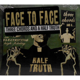 Cd Face To Face Three Chords And A Half Truth 2013 Digipack