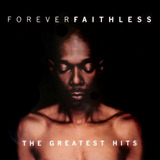 Cd Faithless Forever The Greatest Hits