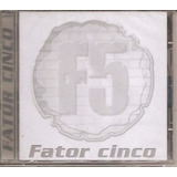Cd Fator Cinco F5 Calibre Original Novo Lacrado 
