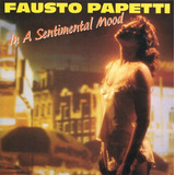 Cd Fausto Papetti In A Sentimental Mood Import