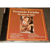 Cd Fernando Farinha 50 Anos De Fado Original 3160