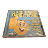 Cd Flash House Vol 5 Novo Alexia Ice Mc Rmf Pet Shop Boy