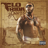 Cd Flo Rida Roots Route Of Overcoming The Struggle Imp