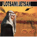 Cd Flotsam And Jetsam My God