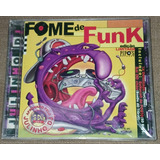 Cd Fome De Funk Dj Juninho Original Lacrado 893