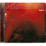 Cd Forgotten Boys Taste