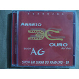 Cd Forrozão Arreio De Ouro  Ao Vivo  2003  Frete Baratinho