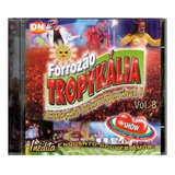 Cd Forrozão Tropykália Vol  8