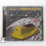 Cd Freakplasma Popcar Spacemobile 2004 Bl