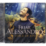 Cd Friar Alessandro Voice Of Joy