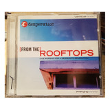 Cd From The Rooftops  live