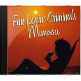 Cd Fun Lovin Criminals Mimosa Novo Lacrado Original