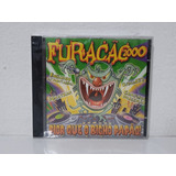 Cd Furação 2000 Pior Que O Bicho Papão lacrado