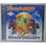 Cd Furacão 2000 Remix Melody Lacrado 
