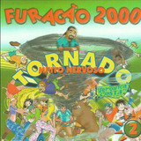 Cd Furacão 2000 Tornado Muito Nervoso