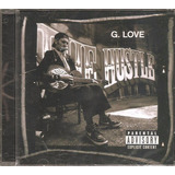 Cd G Love The Hustle 2004 c Jack Johnson Orig Novo