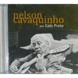 Cd Galo Preto Nelson Cavaquinho Original
