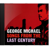Cd George Michael Songs From The Last Century Novo Lacr Orig