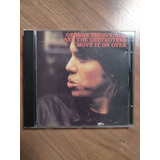 Cd George Thorogood And The Destroyer Move It On Over