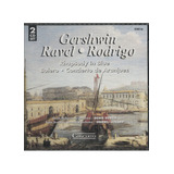 Cd Gershwin Ravel Rodrigo  rhapsody In Blue Bolero Con