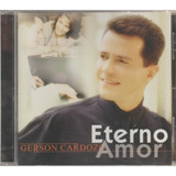 Cd Gerson Cardozo 2000 Eterno Amor  Record Produções