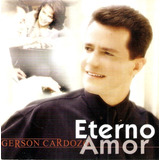 Cd Gerson Cardozo Eterno Amor