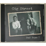 Cd Gig Street Bad Boys