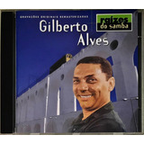 Cd Gilberto Alves Raizes Do Samba   C8