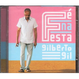 Cd Gilberto Gil Fé Na Festa 100  Original promoção