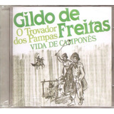 Cd Gildo De Freitas Vida De Campones Musica Gaucha Novo