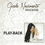 CD Gisele Nascimento Janelas Da Alma Play Back 