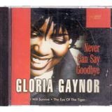 Cd Gloria Gaynor   Never Can Say Goodbye  12 