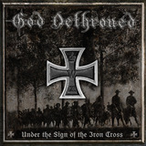 Cd God Dethroned Under The Sign Of The Iron Cross   Novo  