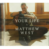 Cd Gospel Matthew West The Story Of Your Life