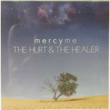 Cd Gospel Mercy Me The Hurt The Healer