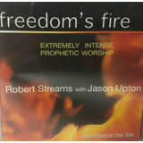 Cd Gospel Robert Strearns Jason Upton Freedom s Fire