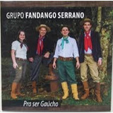 Cd   Grupo Fandango Serrano   Pra Ser Gaucho