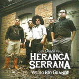 Cd Grupo Herança Serrana Velho Rio Grande