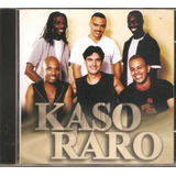 Cd Grupo Kaso Raro