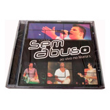 Cd Grupo Sem Abuso Ao Vivo No Maria s Samba Lacrado