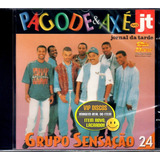 Cd Grupo Sensação Pagode E Axé No Jt Novo Lacrado Raro