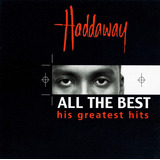 Cd Haddaway All The Best His Greatest Hits