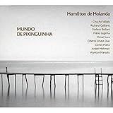 CD Hamilton De Holanda Mundo De Pixinguinha 2013