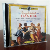 Cd Handel   Music For Royal Fireworks   Water Music Suites