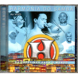 Cd Harmonia Do Samba Da Capelinha Para O Mundo 10 Anos