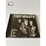 Cd Hell To Pay The Jeff Healey Band importado 