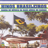 Cd Hinos Brasileiros   Banda De M Base Aérea De Cano